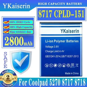 YKaiserin Battery CPLD-151 CPLD151 2800mAh Для Coolpad 5270 8717 8718 Аккумуляторы для мобильных телефонов